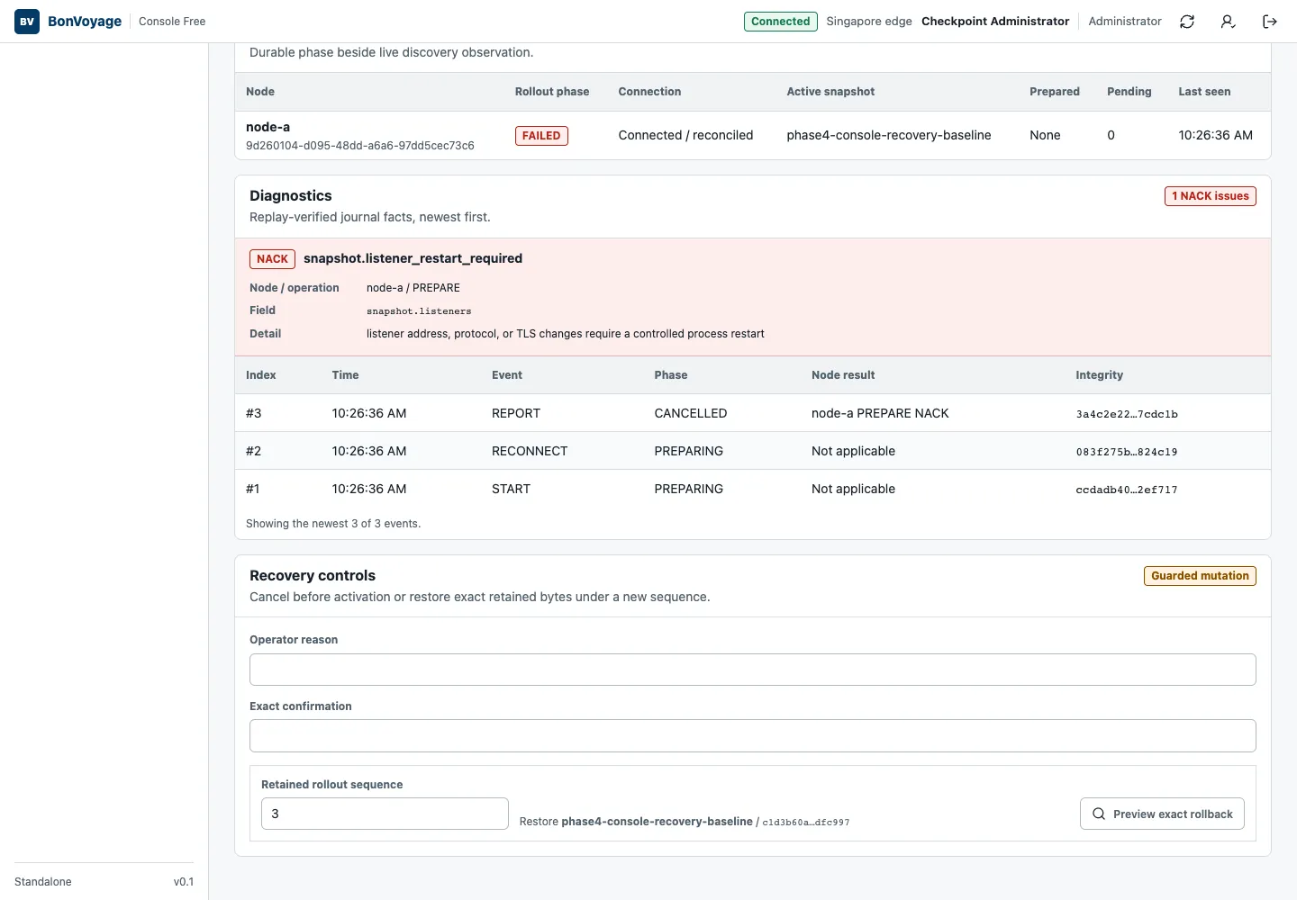 Rollout diagnostics showing a listener restart-required NACK while the node remains connected on the baseline snapshot.
